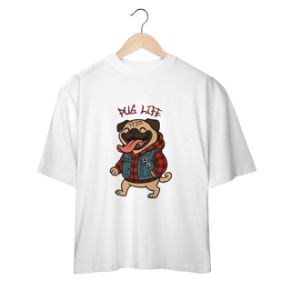 Pug Life Descolado - Oversized