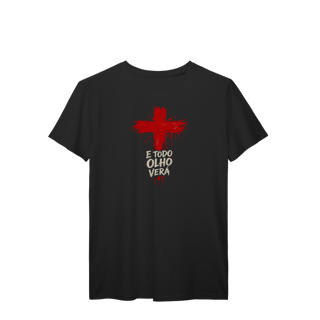 Todo olho verá | Camisa prime