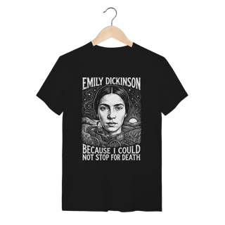Camiseta Emily Dickinson Poesia Algodão Premium