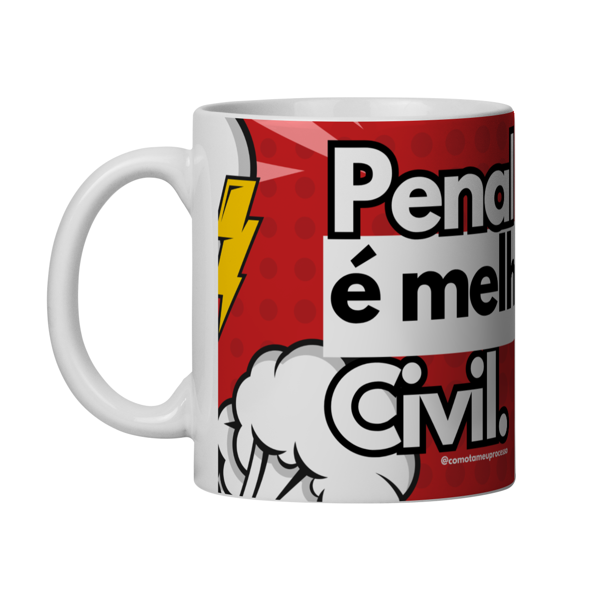 Caneca penal é melhor que civil