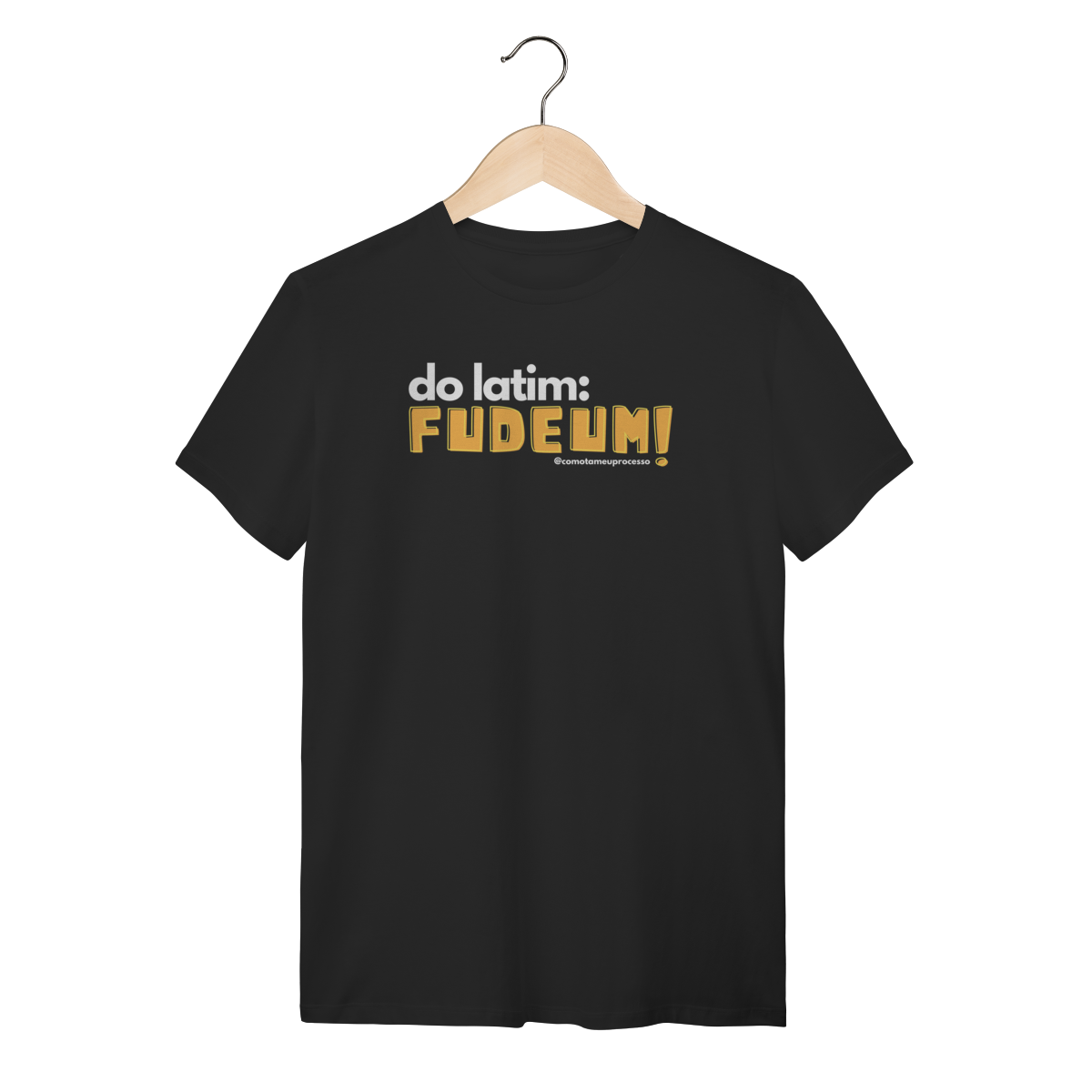Tshirt do latim FUDEUM