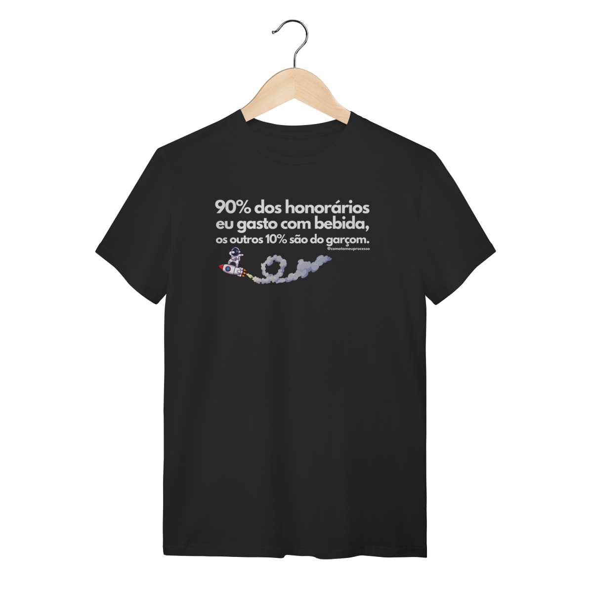 Tshirt 90 por cento dos honorários