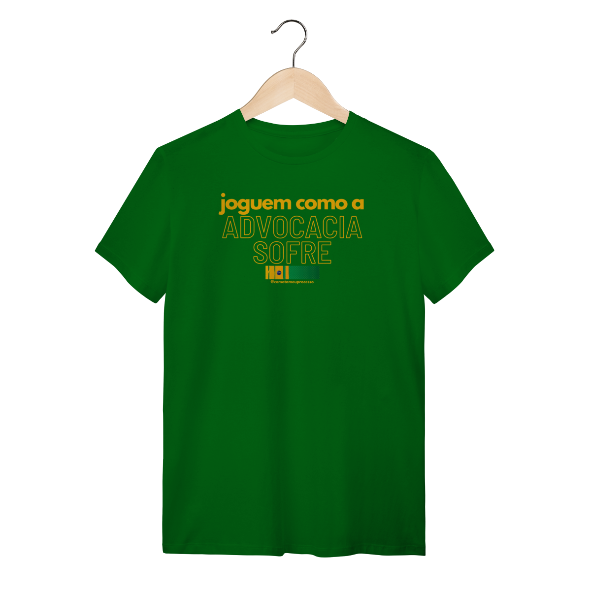 Tshirt joguem como a advocacia sofre