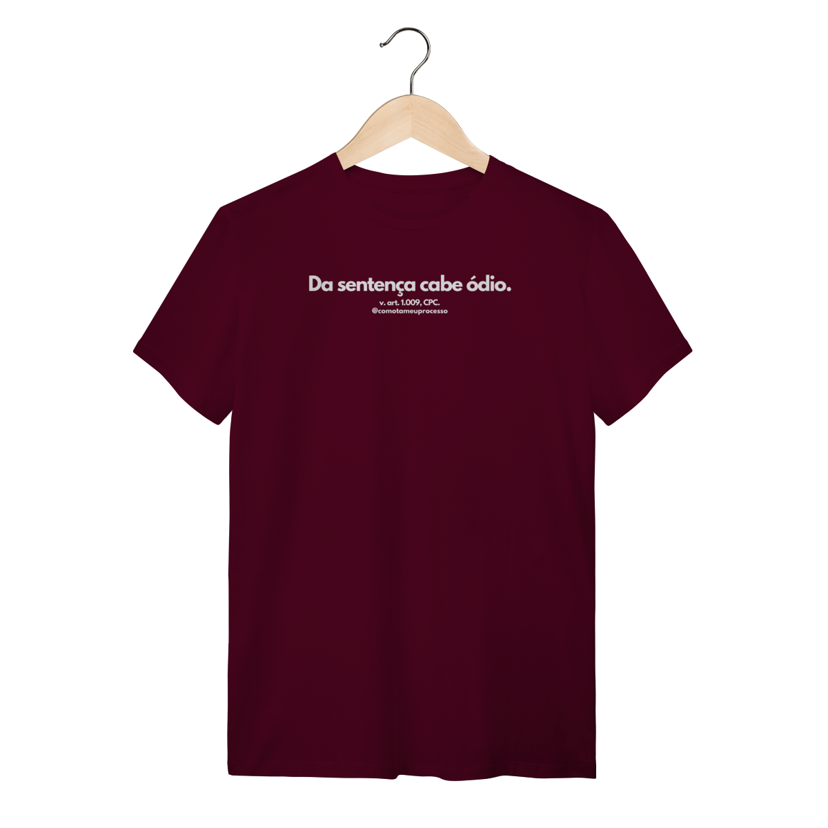 Tshirt da sentença cabe ódio