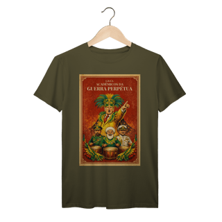 G.R.E.S. Acadêmicos da Guerra Perpétua – Camiseta Vintage Carnaval Satírico