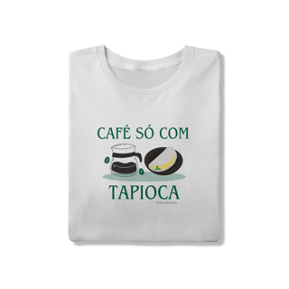 Café só com tapioca