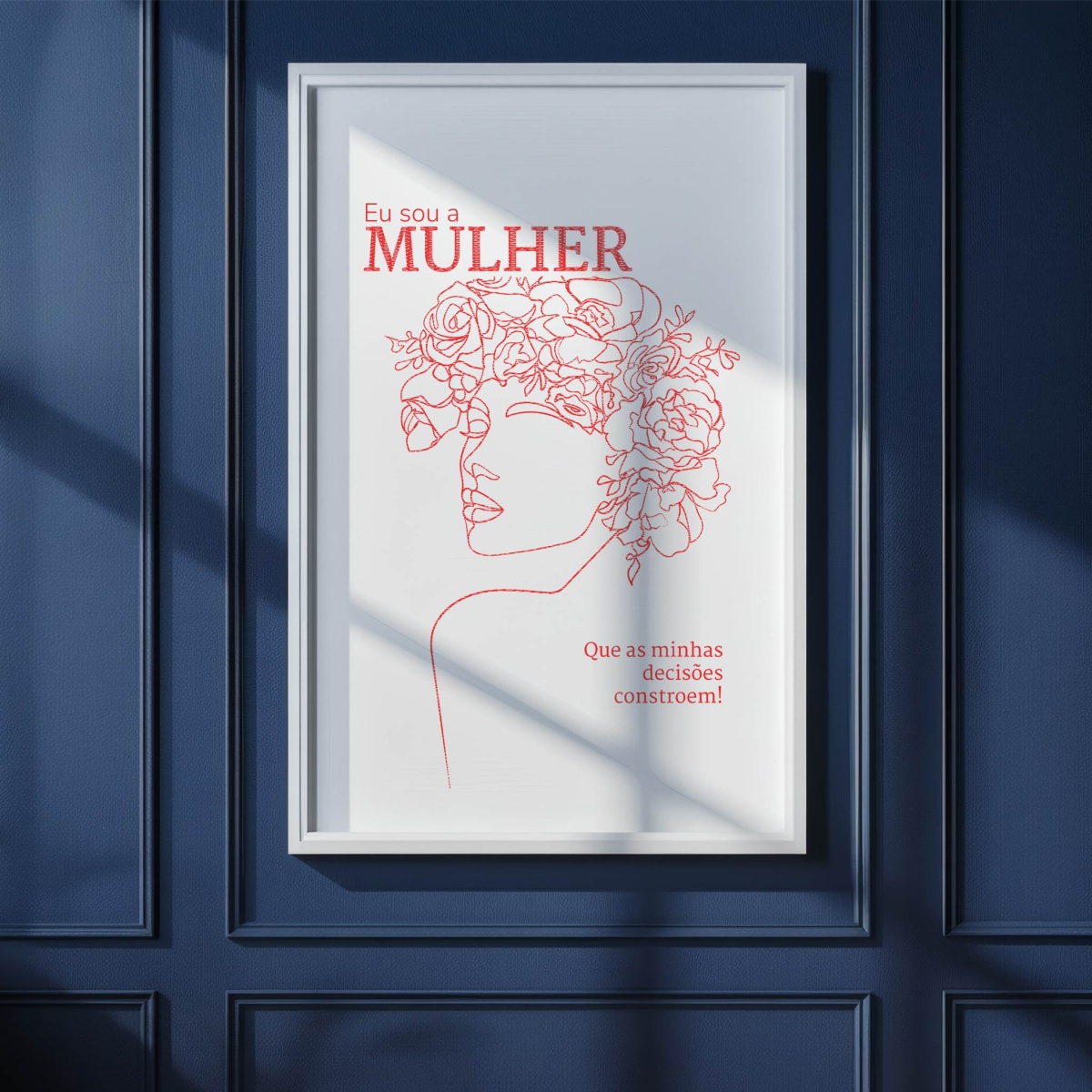 Pôster Empreendedora Feminina | Eu Sou a Mulher que as Minhas Decisões Constroem – Rede Prosperidade Plena