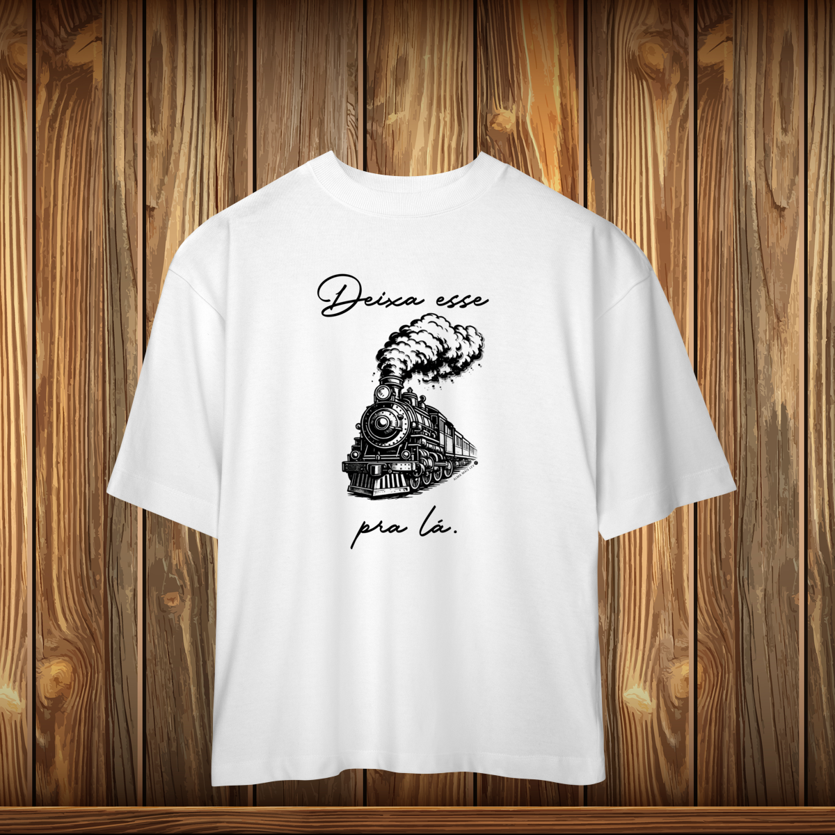 Oversized - DEIXE ESSE TREM