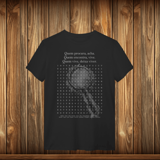 T-Shirt Quality - QUEM PROCURA ACHA