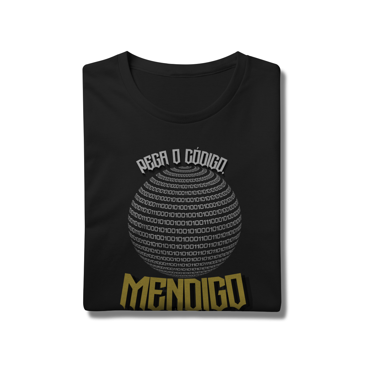 Nome do produto: Camiseta 100% Algodão - Pega o Código, Mendigo