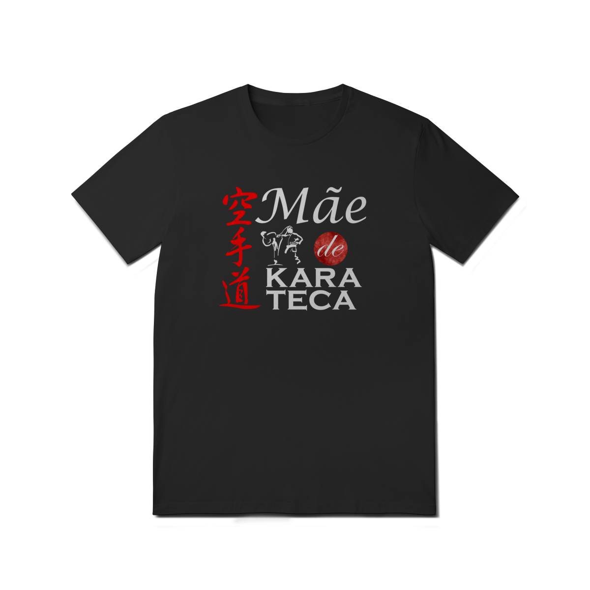 Camiseta - Mãe de Karateca - T-Shirt Quality - 01