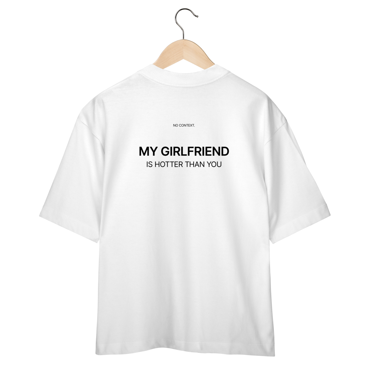 My Girlfriend - Oversized