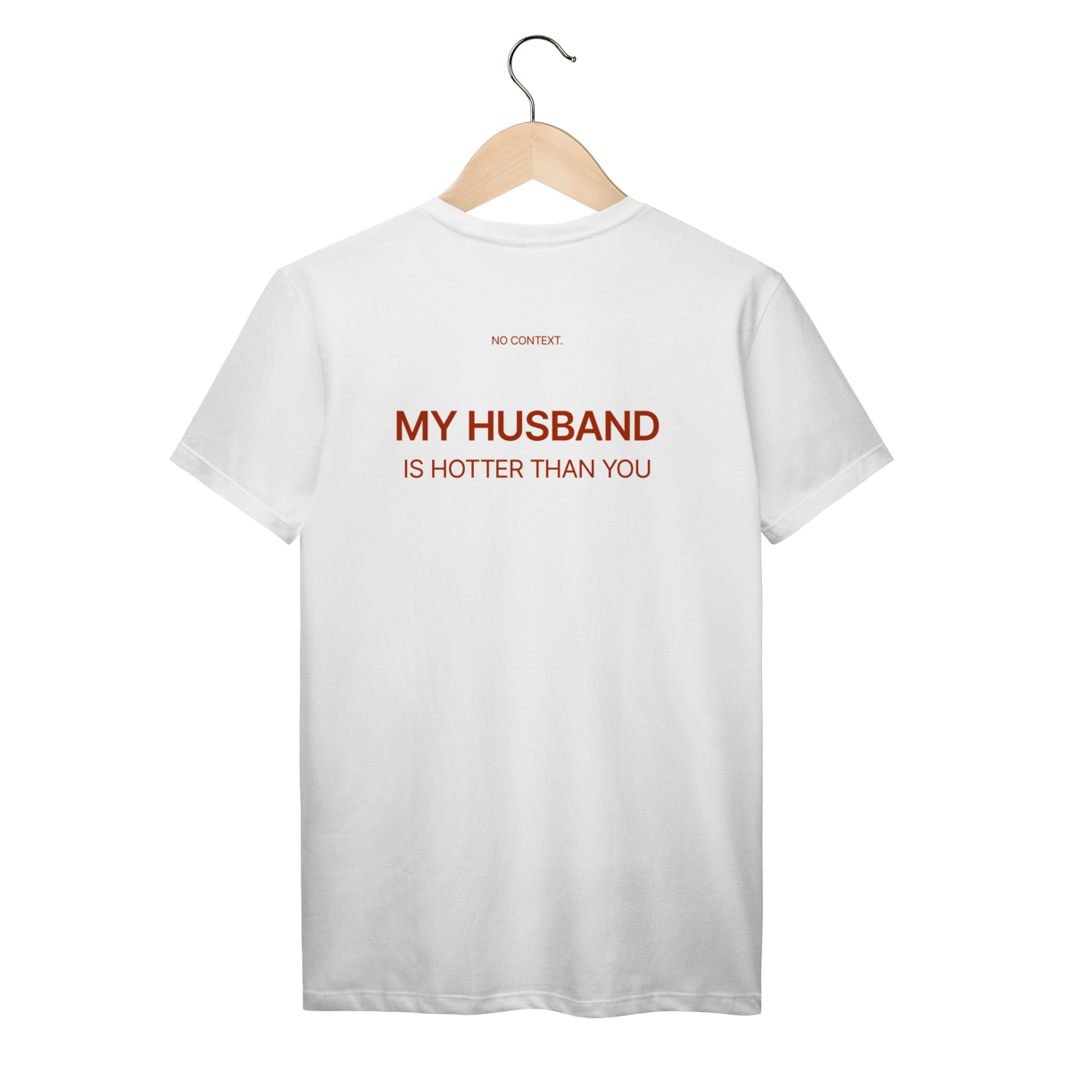 My Husband - T-Shirt