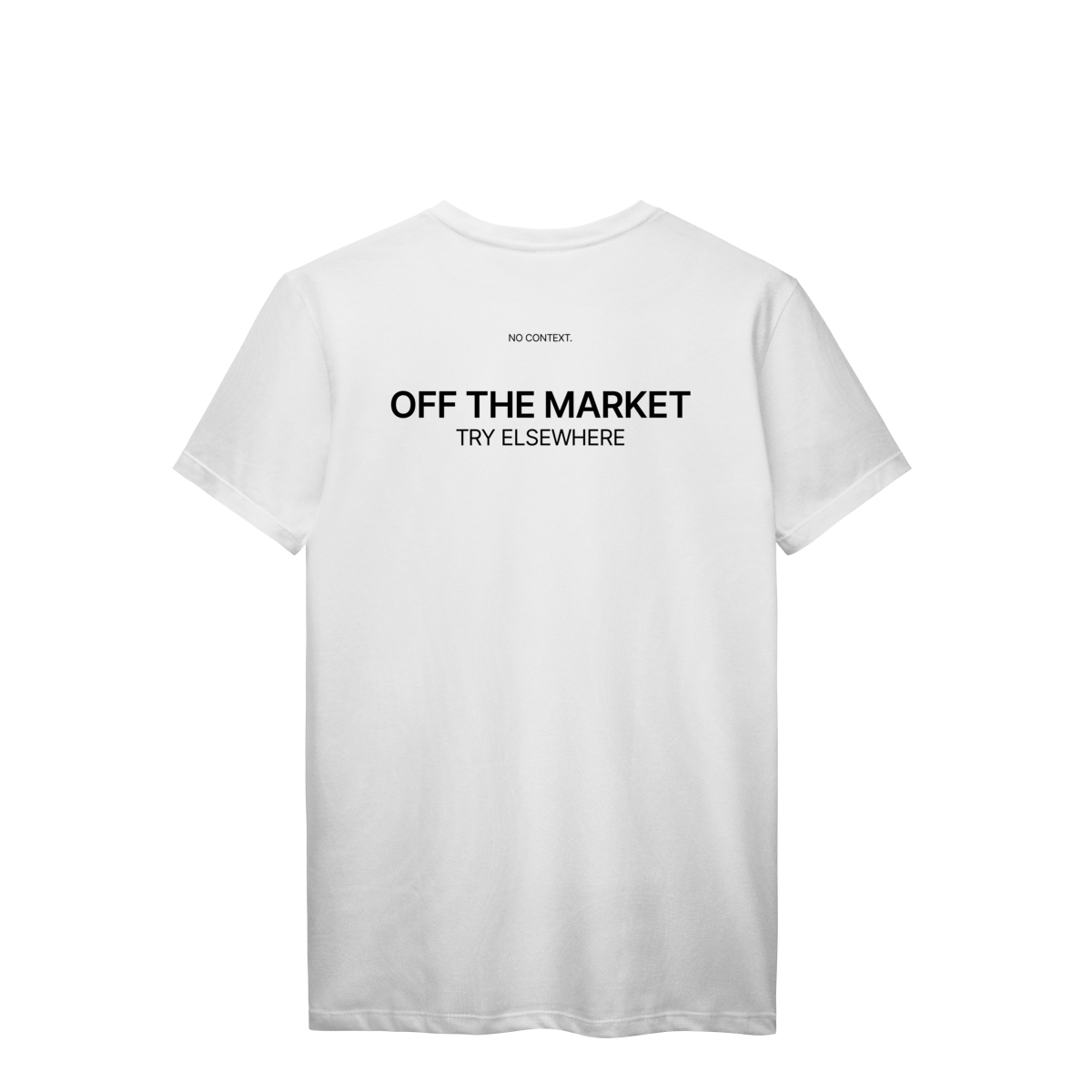 Off the Market - T-Shirt
