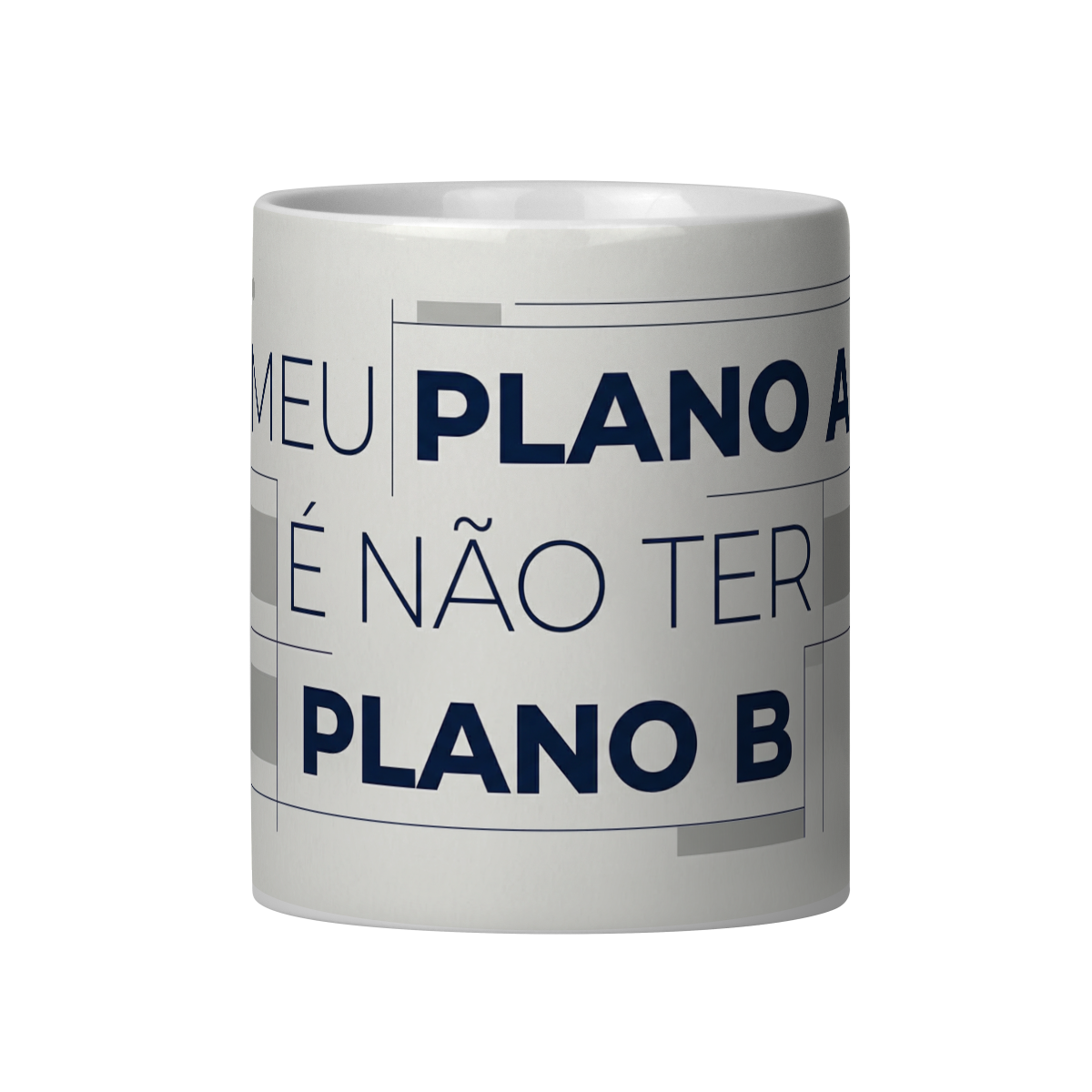 MEU PLANO A É NÃO TER PLANO B