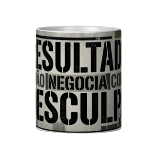 RESULTADO NÃO NEGOCIA COM DESCULPA