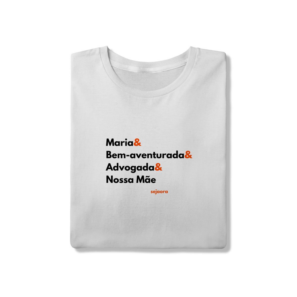 Maria, Bem aventurada, Advogada, Nossa Mãe