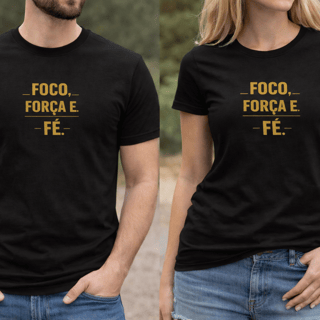 Camiseta Quality Foco e Fé