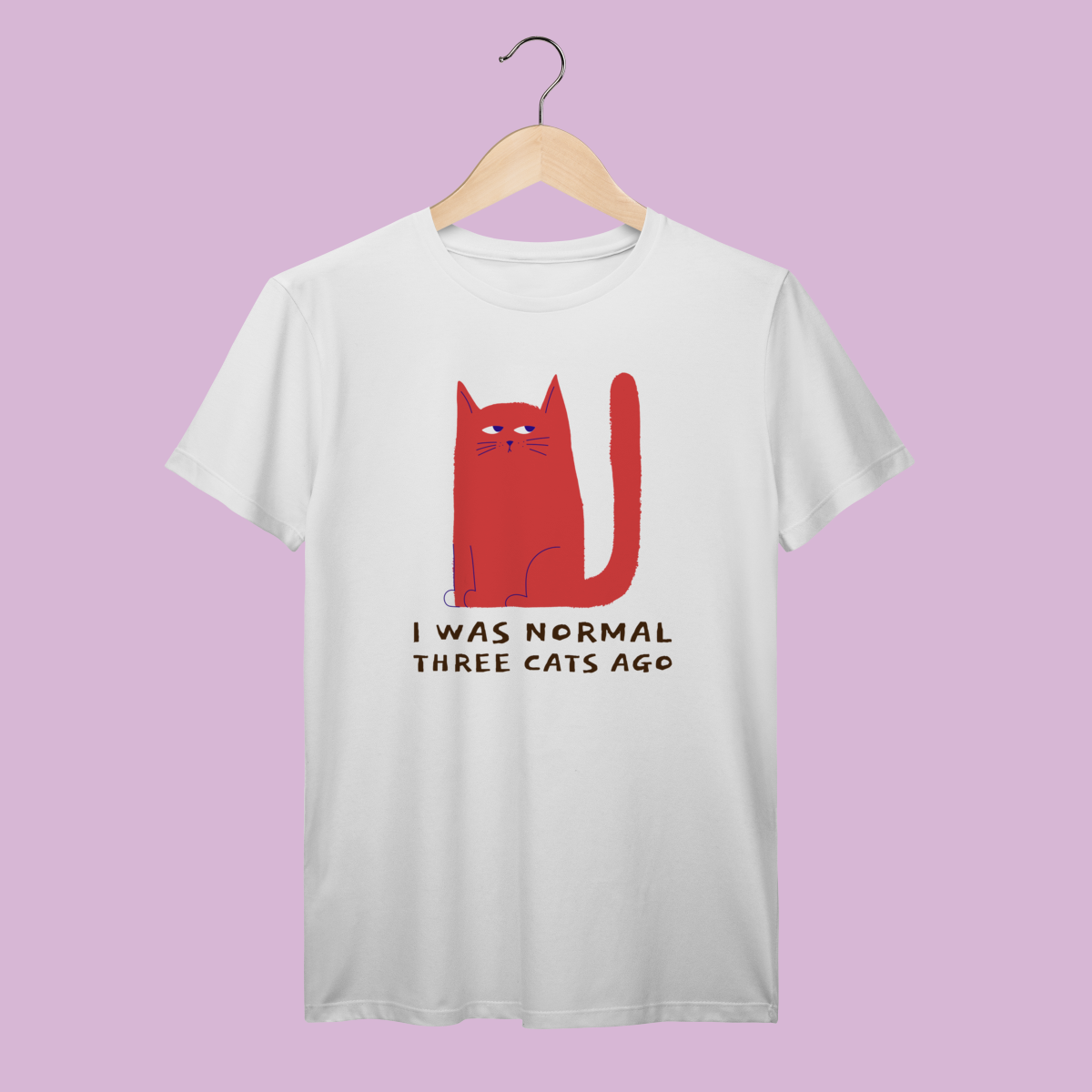 Camiseta Premium Petnip Eu Era Normal Há Três Gatos - 100% Algodão