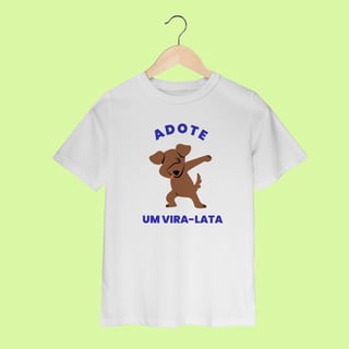 Camiseta INFANTIL - Adote Um Vira-Lata