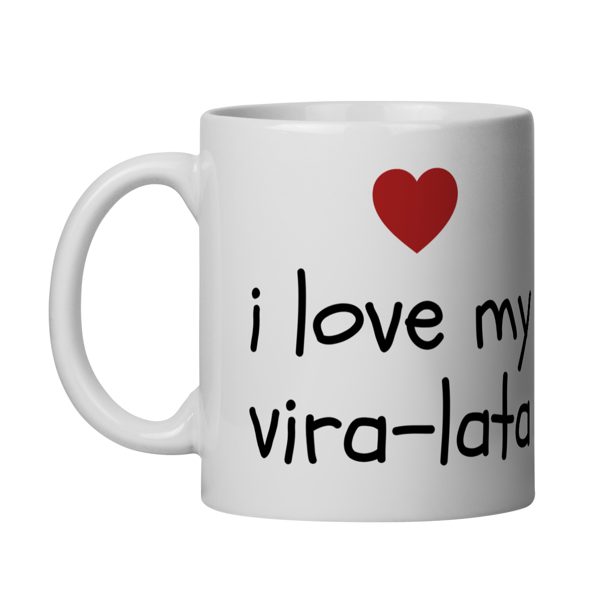 Caneca - I love my vira-lata minimalist