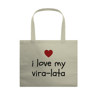 Ecobag - I love my vira-lata minimalist