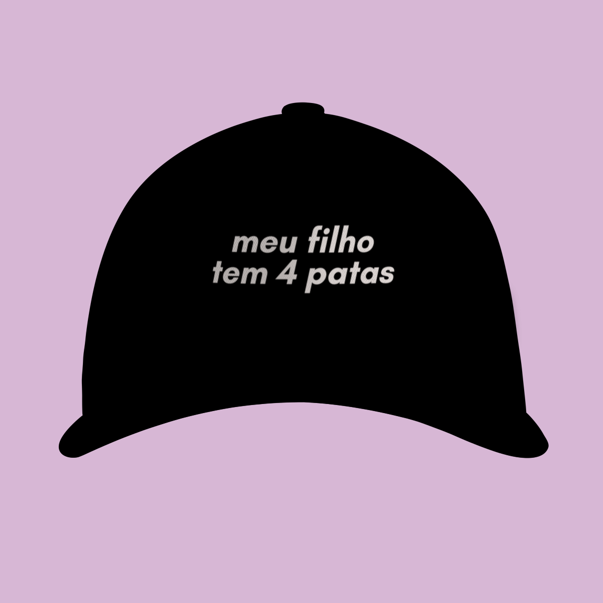 Boné Meu Filho Tem 4 Patas - Prime Confort Sarja