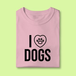 Camiseta INFANTIL - I LOVE DOGS