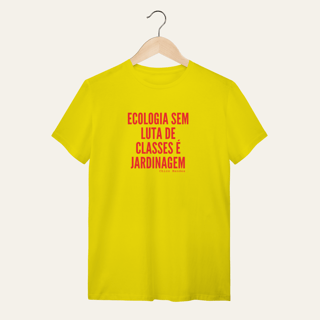 Camiseta Ecologia e Luta de Classes: Chico Mendes - Terra e Natureza | Algodão 100% (Quality)