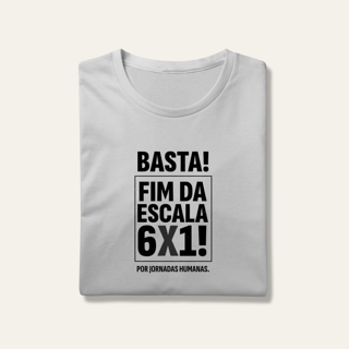 Camiseta Fim da Escala 6x1: Jornadas Humanas - VOZ ATIVA | Algodão 100% (Prime-Premium)