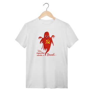 Camiseta Um Espectro Ronda: Sátira Ativa - VOZ ATIVA | Algodão 100% (Prime-Premium)