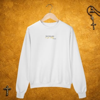 Moletom - Não temas (cores claras)