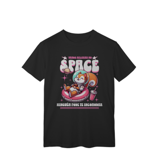 Camiseta- Vamos Relaxar no Espaço