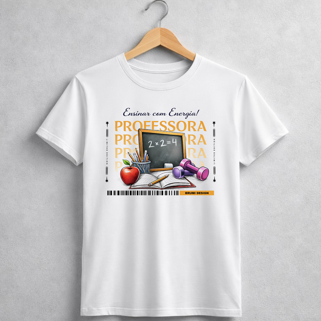 Camiseta BRUMI – Professora: Ensinar com Energia (BK049)