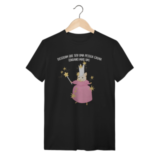 Disseram que sou uma pessoa calma - Unissex