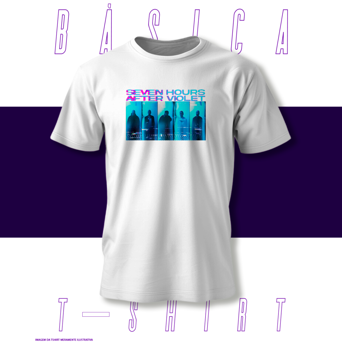 Camiseta Básica - Seven Hours After Violet 
