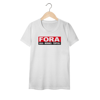 CAMISA FORA MORAES LULA E TOFOLLI FEMININA