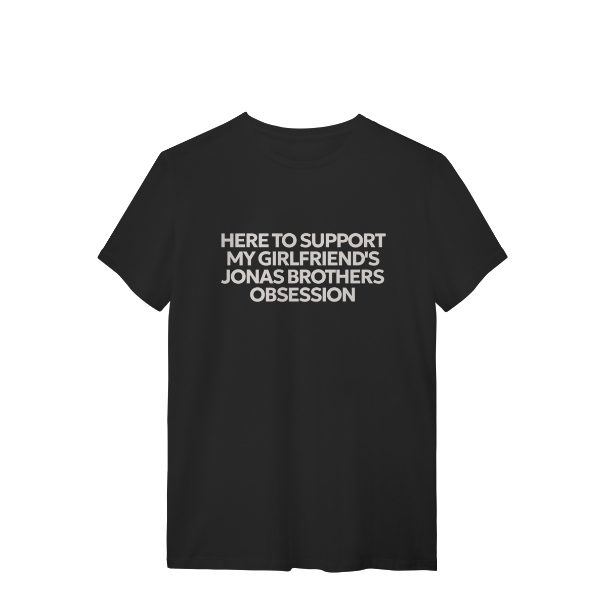 CAMISA - HERE TO SUPPORT MY GIRLFRIEND'S OBSESSION | JONAS BROTHERS