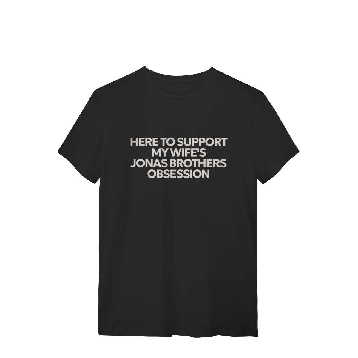 CAMISA - HERE TO SUPPORT MY WIFE'S OBSESSION | JONAS BROTHERS