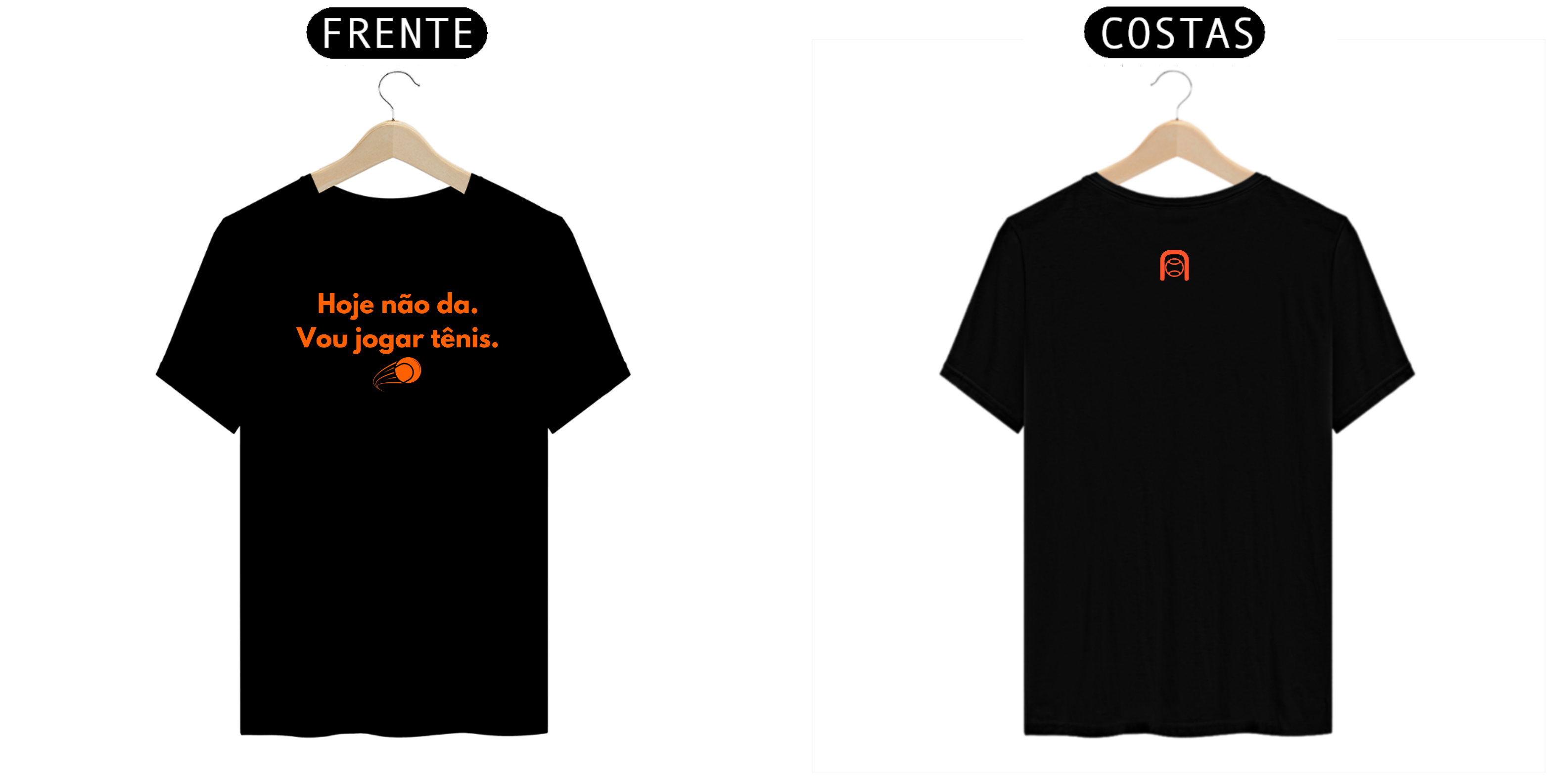 Nome do produto: CAMISETA \'HOJE NÃO DA, VOU JOGAR TÊNIS\' TENNISTA