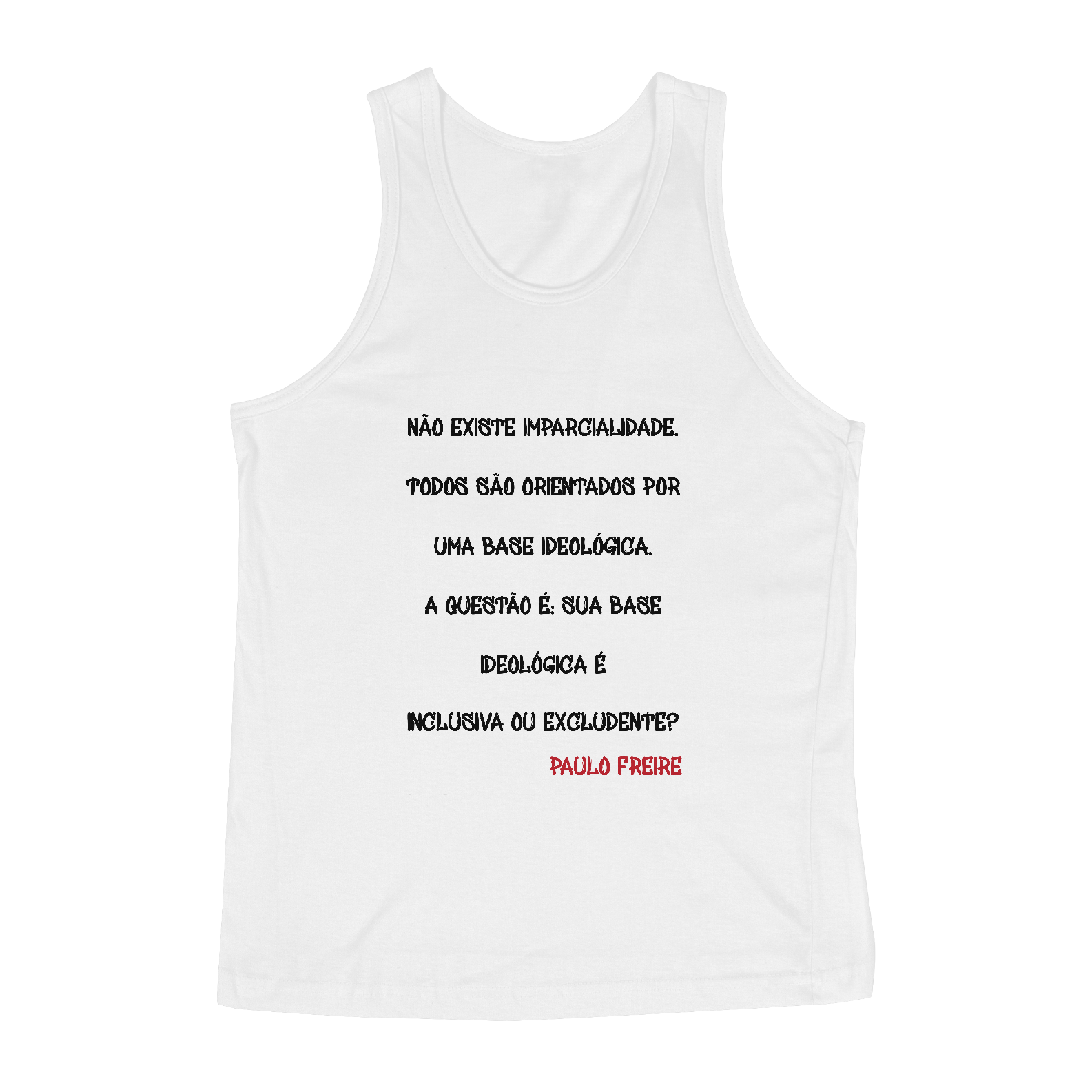 Nome do produto: Regata Base Ideológica Paulo Freire