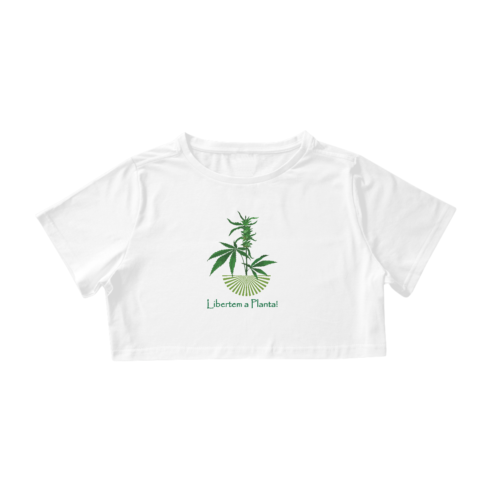 Nome do produto: Cropped Libertem a Planta!