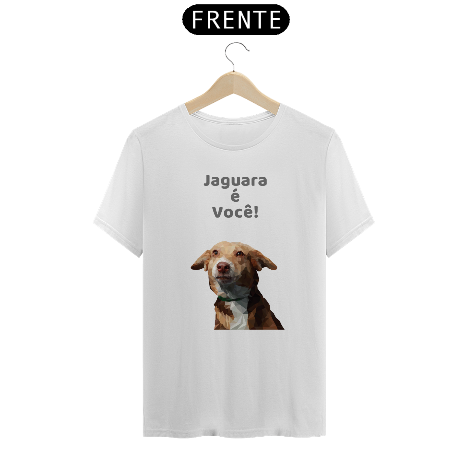 Nome do produto: Camiseta Quality Estampa Frase Jaguara é Você