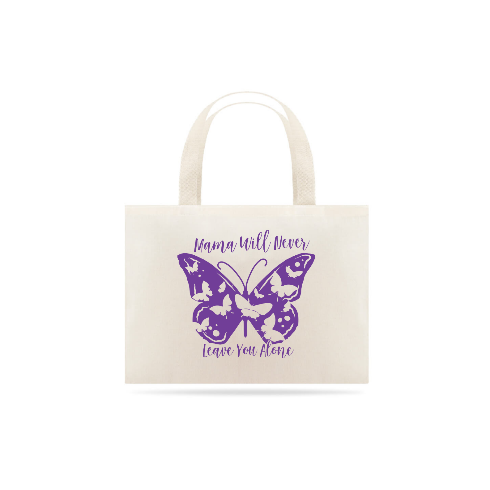 Nome do produto: Eco Bag Grande Estampa Borboleta Frase Mama Will Never Leave You Alone - Mamãe Nunca Vai Deixar Você Sozinha(o)