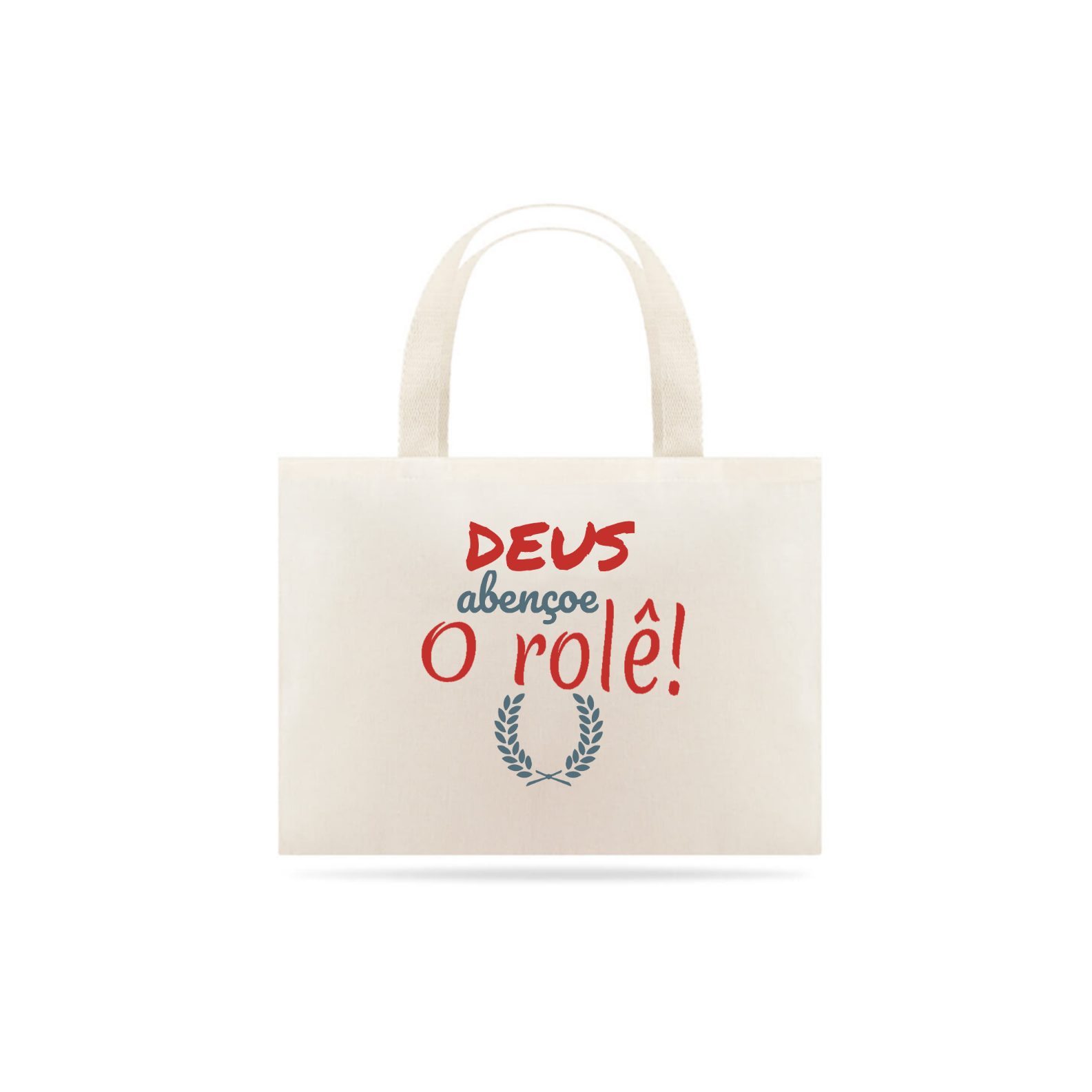 Nome do produto: Eco Bag Grande Estampa Frase - DEUS Abençoe o rolê!