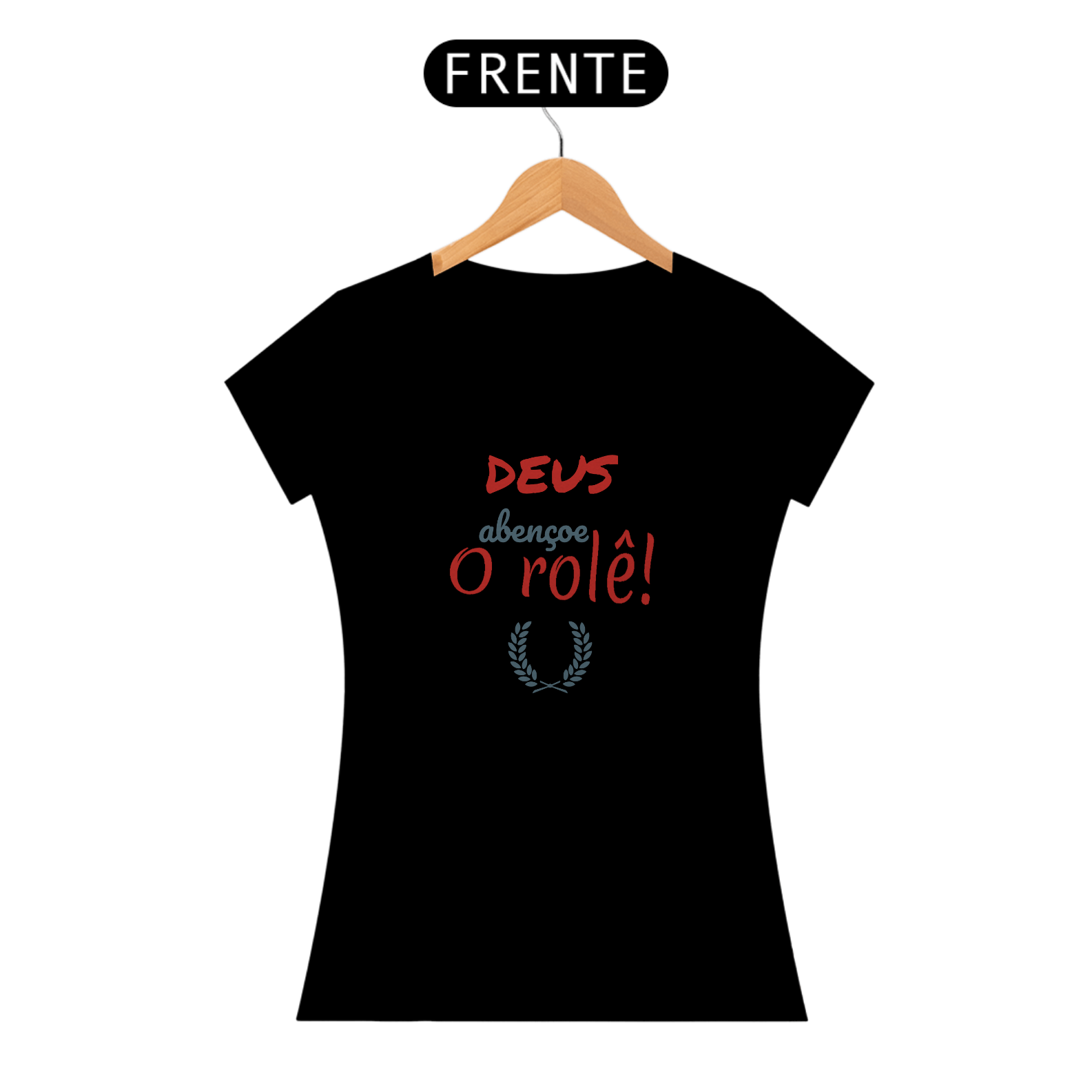 Nome do produto: Camiseta Baby Long Quality Estampa Frase - DEUS Abençoe o rolê!