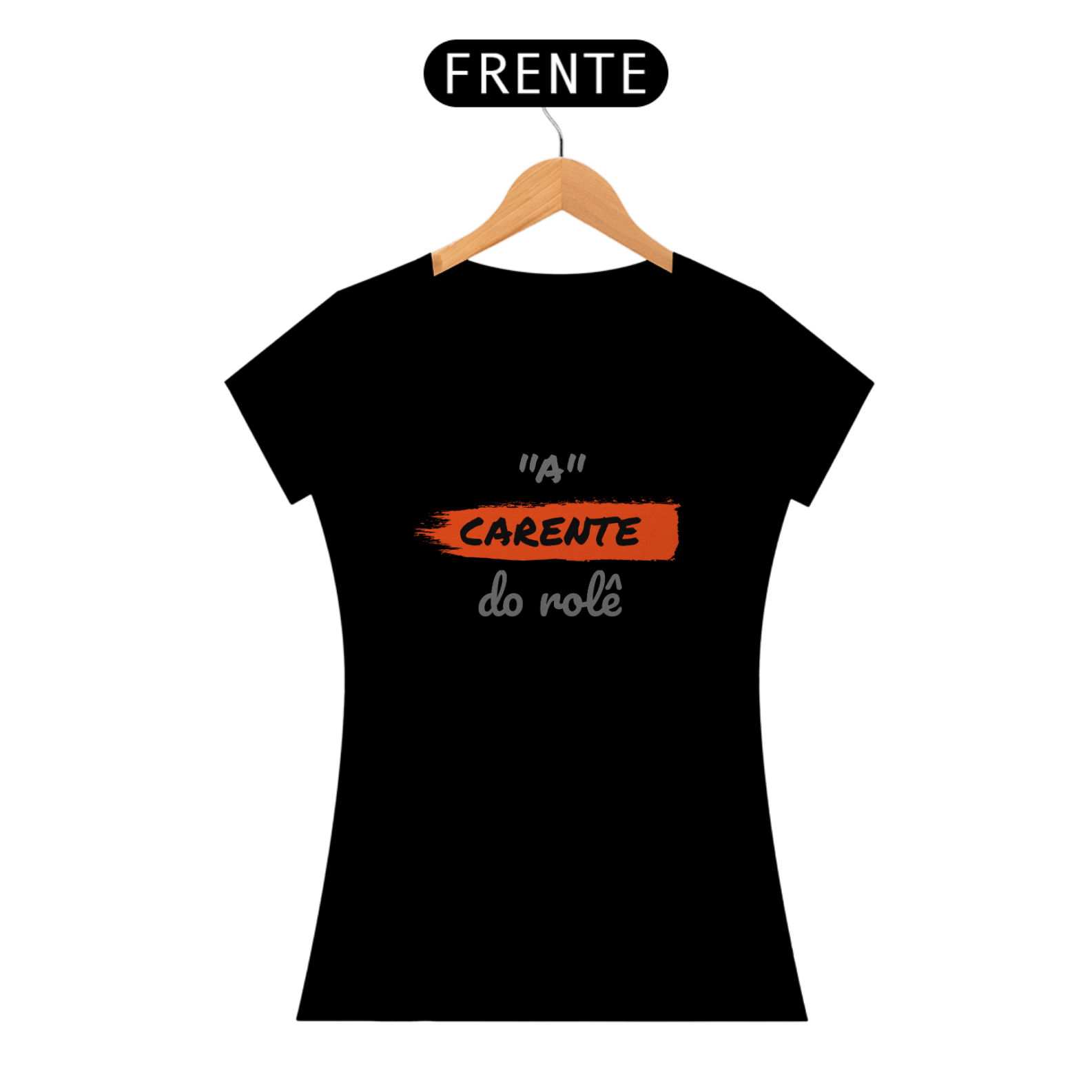 Nome do produto: Camiseta Baby Long Quality Estampa Frase - A Carente do rolê