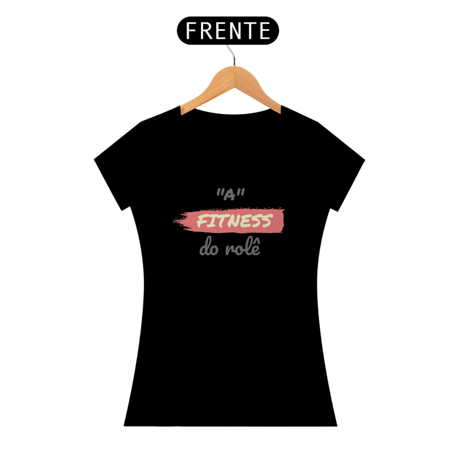 Nome do produto: Camiseta Baby Long Quality Estampa Frase - A FITNESS do rolê