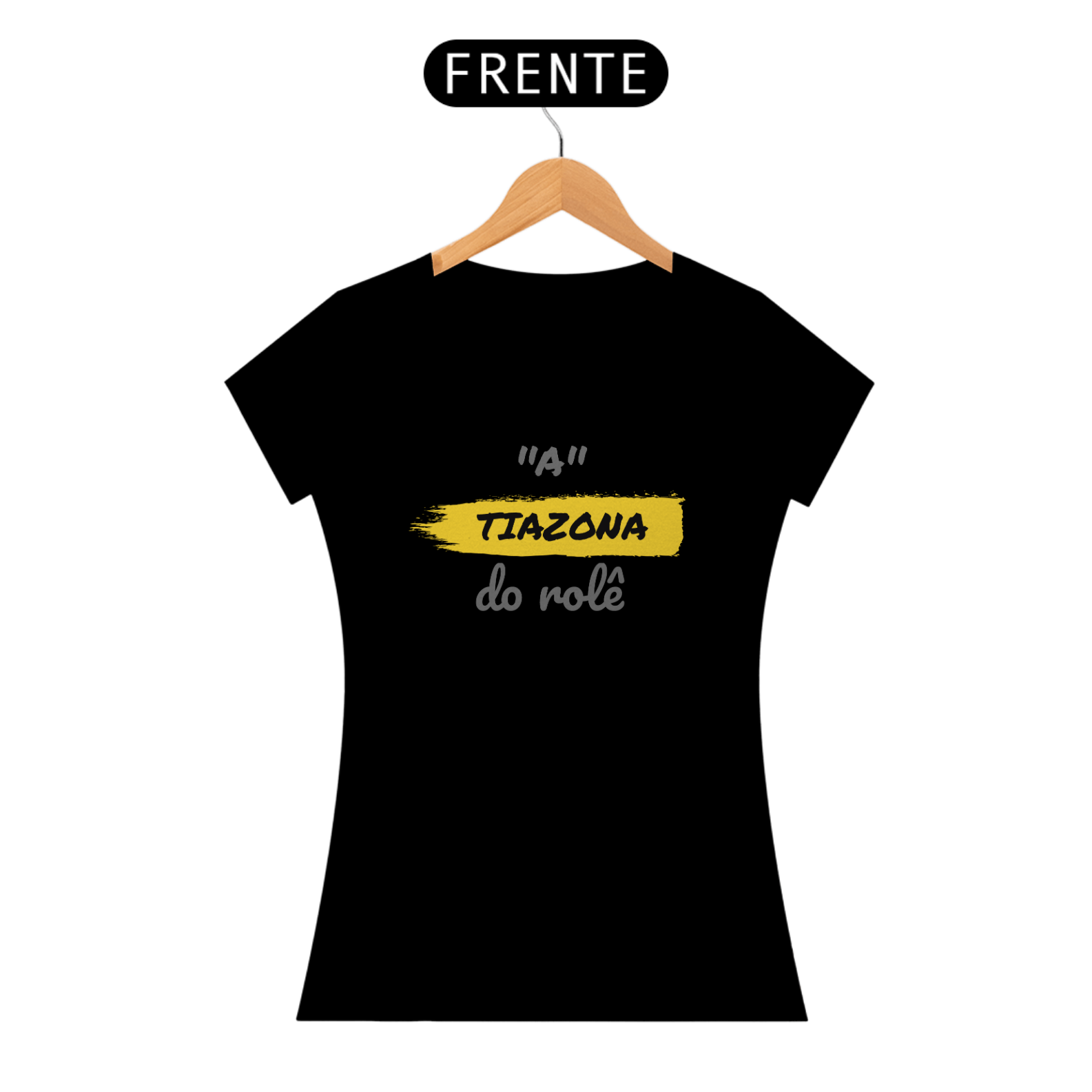 Nome do produto: Camiseta Baby Long Quality Estampa Frase - A Tiazona do rolê