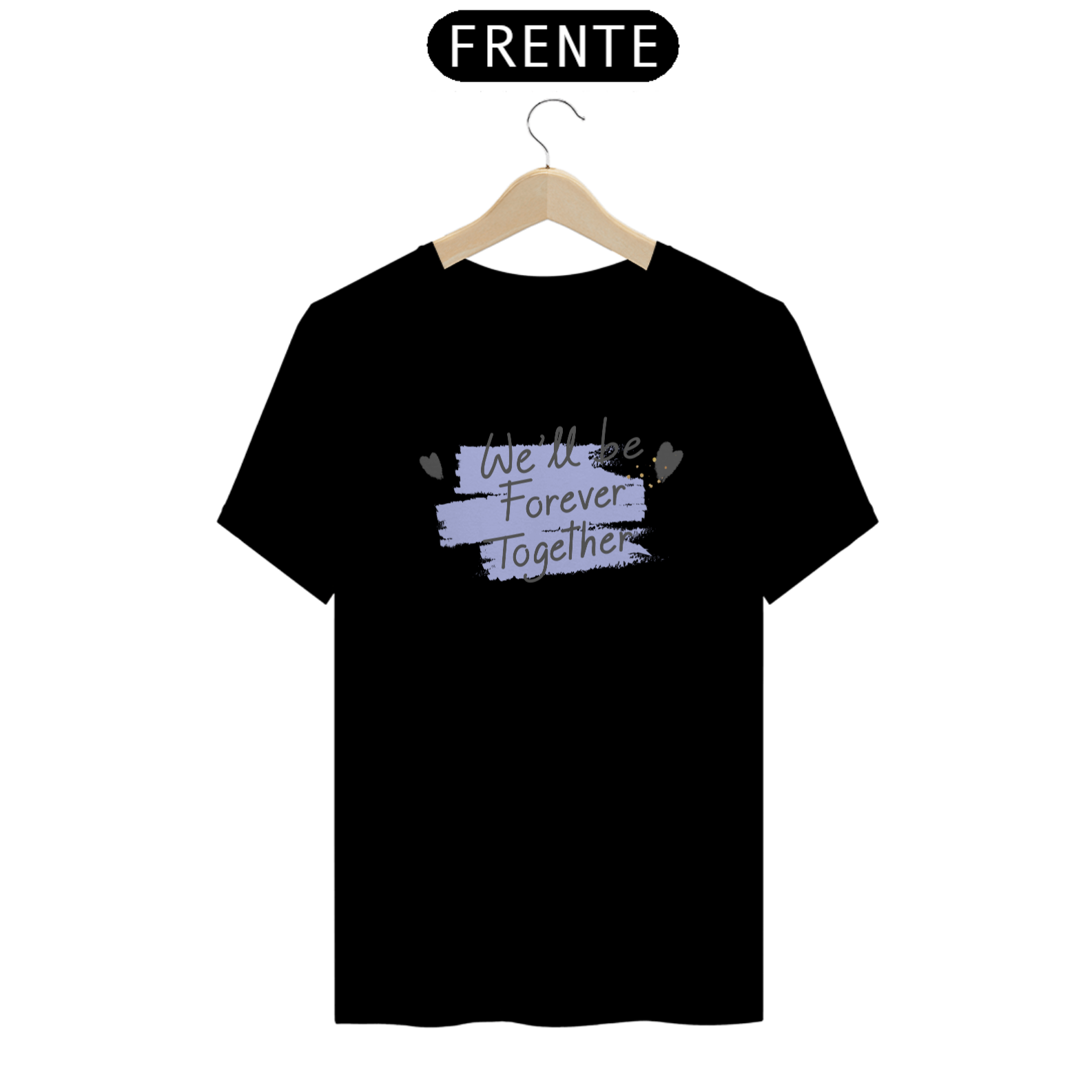 Nome do produto: Camiseta Quality com Estampa We\'ll be Forever Together - Nós Vamos Ficar Juntos Pra Sempre